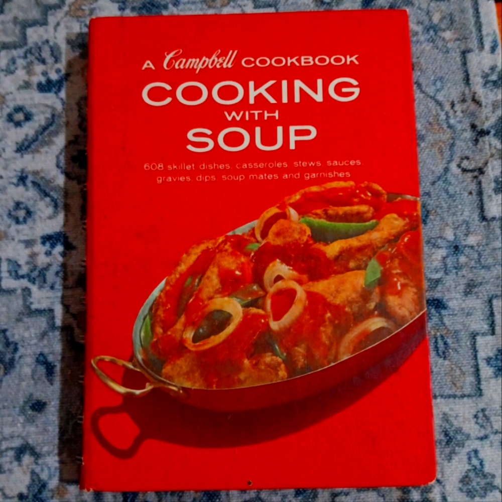 A Campbell Cookbook Cooking With Soup Vintage 1960's HC Spiral Binding